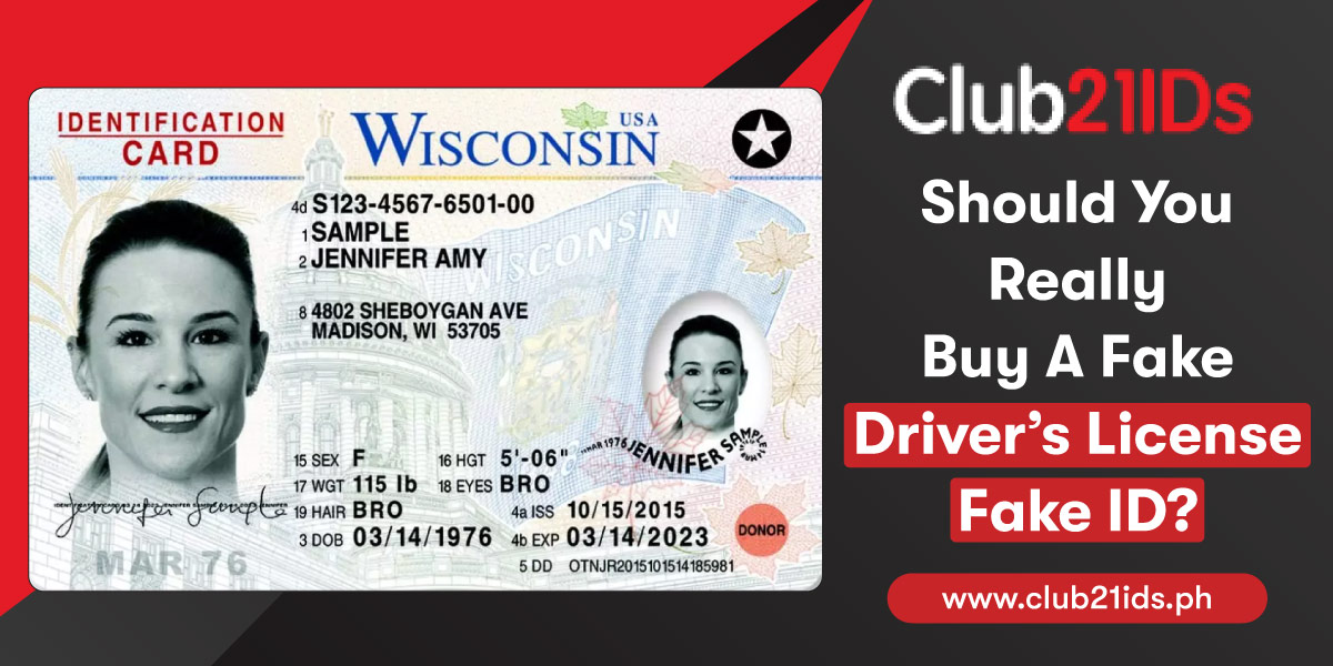 Should You Really Buy a Fake Drivers License Fake ID?