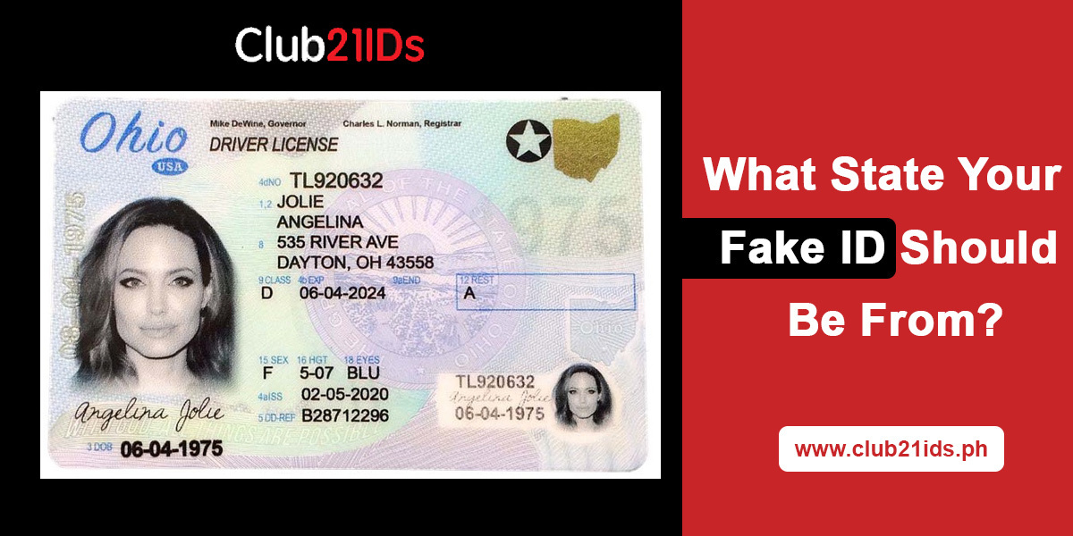 From Which State Your Fake ID Should Be? Choose one for you!